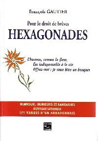 Livrenpoche : Pour le droit de brèves hexagonades - François Gautier - Livre