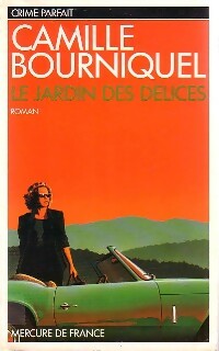 Livrenpoche : Le jardin des délices - Camille Bourniquel - Livre