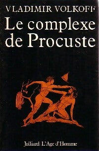 Livrenpoche : Le complexe de Procuste - Vladimir Volkoff - Livre