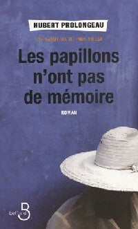 Livrenpoche : Les papillons n'ont pas de mémoire - Hubert Prolongeau - Livre