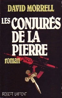 Livrenpoche : Les conjurés de la pierre - David Morrell - Livre