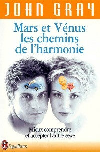 Livrenpoche : Mars et Vénus, les chemins de l'harmonie - John Gray - Livre