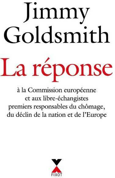 Livrenpoche : La réponse - Jimmy Goldsmith - Livre