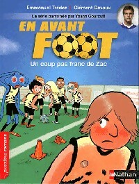 Livrenpoche : En avant Foot Tome III : Un coup pas franc de Zac - Emmanuel Trédez - Livre