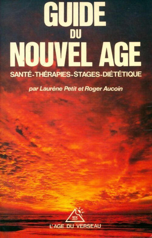 Livrenpoche : Guide du nouvel âge - Roger Aucoin - Livre