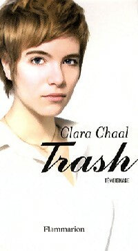 Livrenpoche : Trash - Clara Chaal - Livre