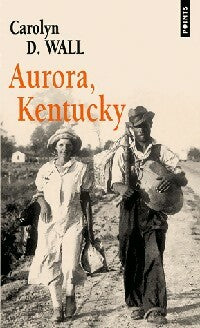 Livrenpoche : Aurora, Kentucky - Carolyn D. Wall - Livre
