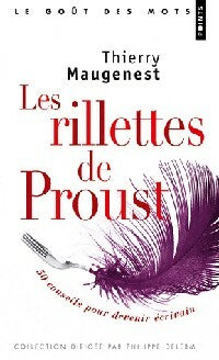 Livrenpoche : Les rillettes de Proust - Thierry Maugenest - Livre