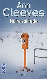 Livrenpoche : Noire solitude - Ann Cleeves - Livre