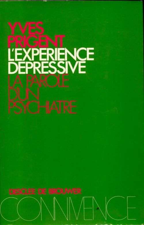 L'expérience dépressive - Yves Prigent -  Connivence - Livre