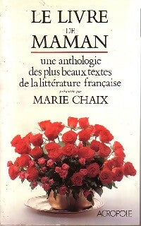Le livre de maman - Marie Chaix -  L'Acropole GF - Livre