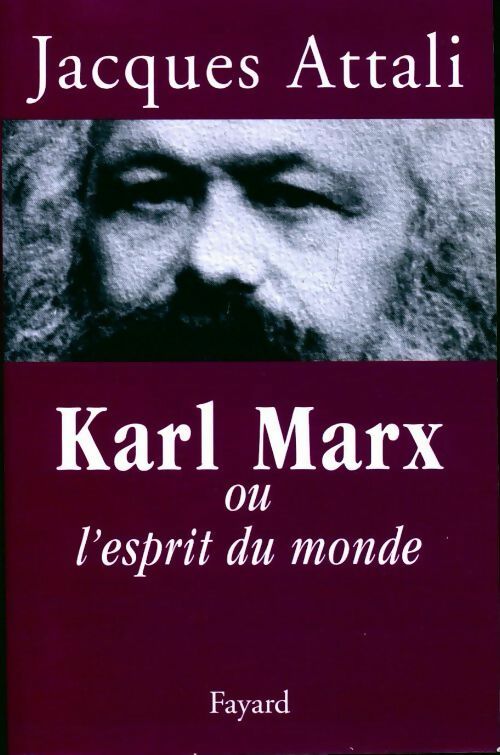 Livrenpoche : Karl Marx ou l'esprit du monde - Jacques Attali - Livre