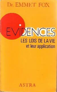 Livrenpoche : Evidences. Les lois de la vie et leur application - Emmet Fox - Livre