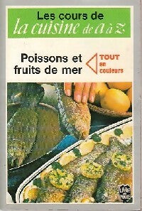 La cuisine de A à Z : Poissons et fruits de mer - Françoise Burgaud, Fiches Cuisine Elle - Livre