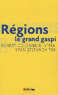 Livrenpoche : Régions. Le grand gaspi - Yvan Stefanovitch, Robert Colonna D'Istria - Livre