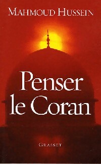 Livrenpoche : Penser le Coran - Mahmoud Hussein - Livre