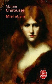 Miel et vin - Myriam Chirousse - Livre