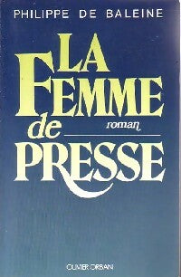 Livrenpoche : La femme de presse - Philippe De Baleine - Livre