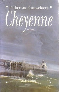 Livrenpoche : Cheyenne - Didier Van Cauwelaert - Livre