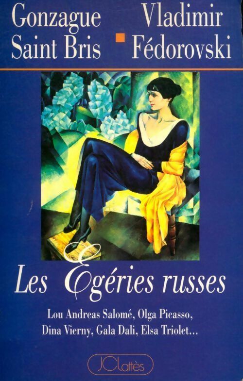 Livrenpoche : Les égéries russes - Gonzague Saint-Bris - Livre