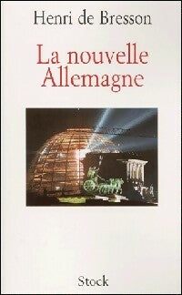 Livrenpoche : La nouvelle Allemagne - Henri De Bresson - Livre