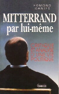 Livrenpoche : Mitterand par lui-même - Edmond Dantes - Livre