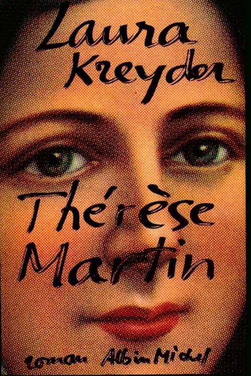 Livrenpoche : Thérèse Martin - Laura Kreyder - Livre