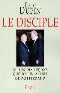 Livrenpoche : Le disciple - Eric Dupin - Livre