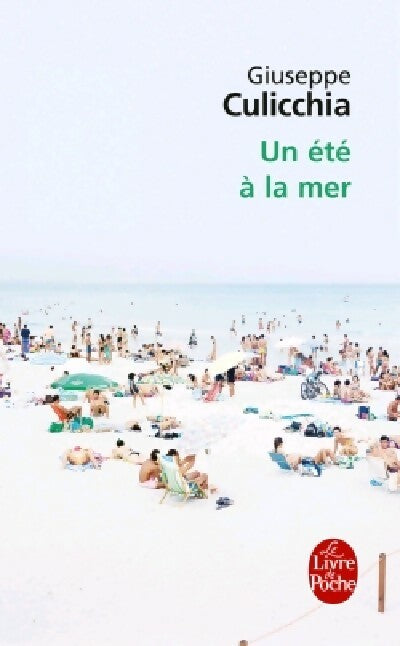 Livrenpoche : Un été à la mer - Giuseppe Culicchia - Livre