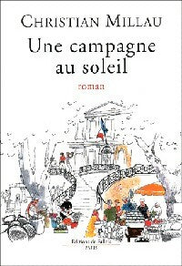 Livrenpoche : Une campagne au soleil - Christian Millau - Livre
