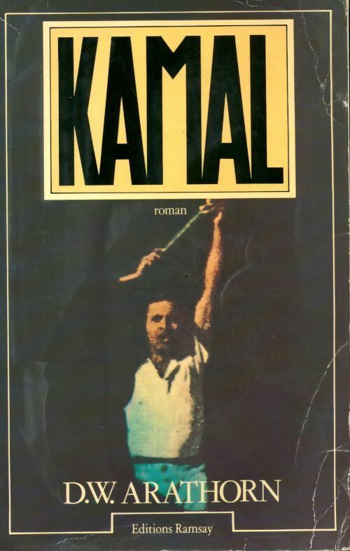 Livrenpoche : Kamal - D.W. Arathorn - Livre