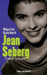 Livrenpoche : Jean Seberg. Portrait français - Maurice Guichard - Livre
