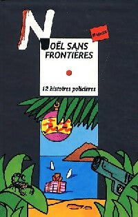 Livrenpoche : Noël sans frontières - Collectif - Livre