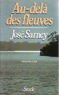 Livrenpoche : Au-delà des fleuves - José Sarney - Livre