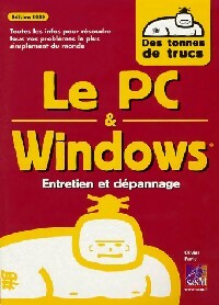 Le PC & Windows - Olivier Pavie -  Des tonnes de trucs - Livre