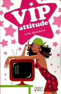 Livrenpoche : VIP attitude - Julia Blanchard - Livre
