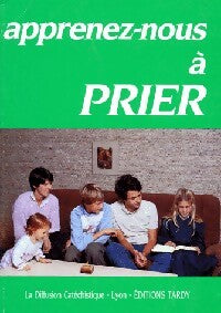 Apprenez-nous à prier - Inconnu - Livre
