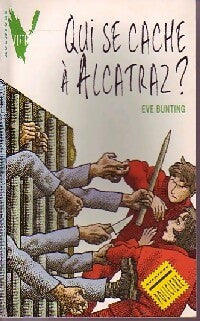 Livrenpoche : Qui se cache à Alcatraz ? - Eve Bunting - Livre