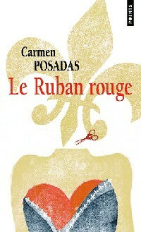 Le ruban rouge - Carmen Posadas -  Points - Livre