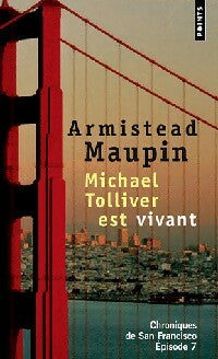 Livrenpoche : Chroniques de San Francisco Tome VII : Michael Tolliver est vivant - Armistead Maupin - Livre