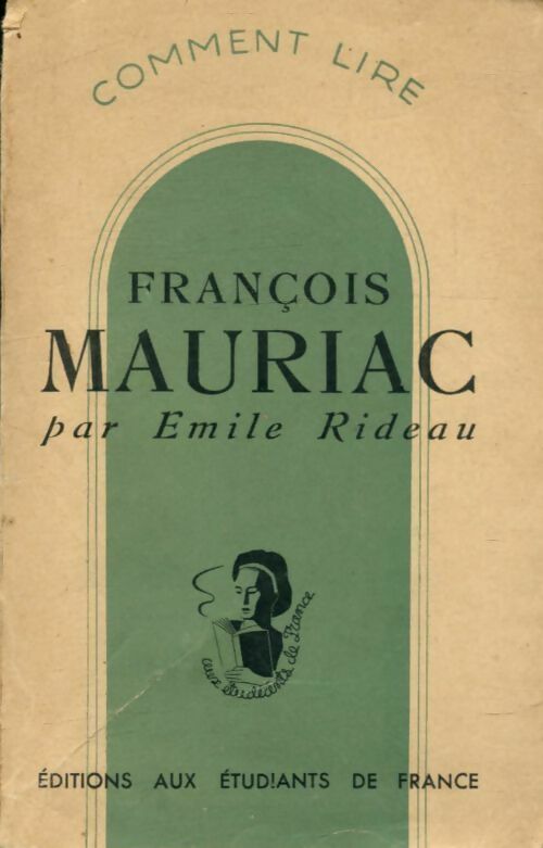 Livrenpoche : Comment lire François Mauriac - Emile Rideau - Livre