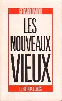 Livrenpoche : Les nouveaux vieux - Gérard Badou - Livre