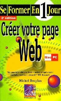 Créer votre page web - Michel Dreyfus -  Se former en 1 jour - Livre