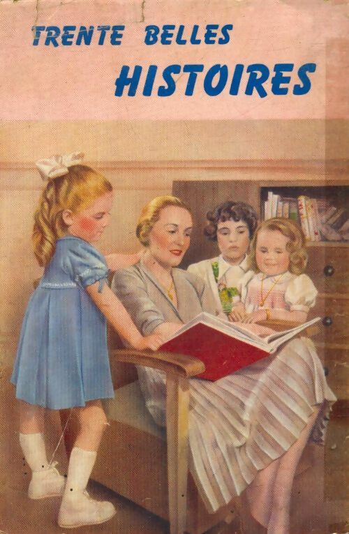 Livrenpoche : Trente belles histoires - Collectif - Livre