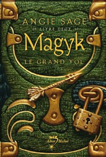 Livrenpoche : Magyk Tome II : Le grand vol - Angie Sage - Livre