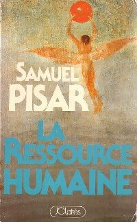 Livrenpoche : La ressource humaine - Samuel Pisar - Livre
