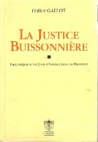 Livrenpoche : La justice buissonnière - Didier Gallot - Livre