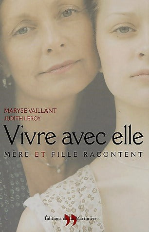Livrenpoche : Vivre avec elle - Maryse Vaillant, Judith Leroy - Livre