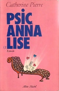 Livrenpoche : Psic, Anna et Lise - Catherine Pierre - Livre