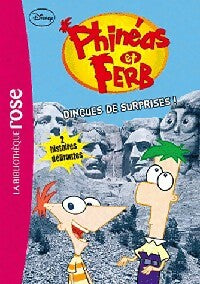 Livrenpoche : Phinéas et Ferb Tome III : Dingues de surprises ! - Jean-Noël Chatain - Livre